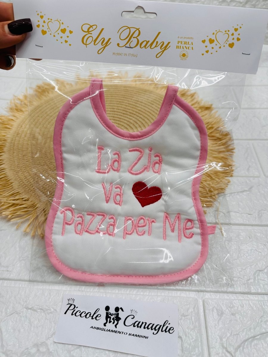 Bavetta La Zia Va Pazza Per Me Rosa - Piccole Canaglie - PC25902