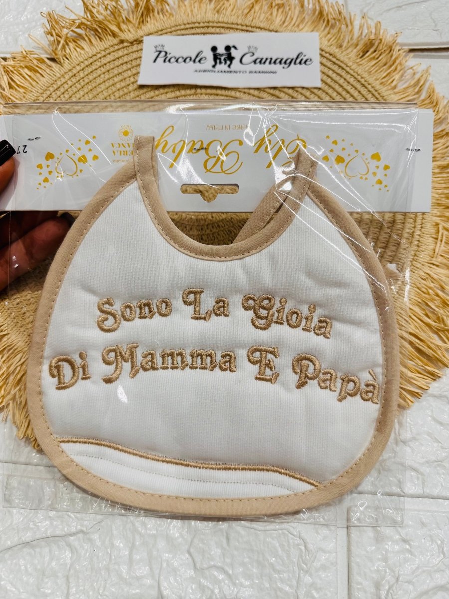 Bavetta Sono la Gioia di mamma e papà neutra - Piccole Canaglie - PC24783